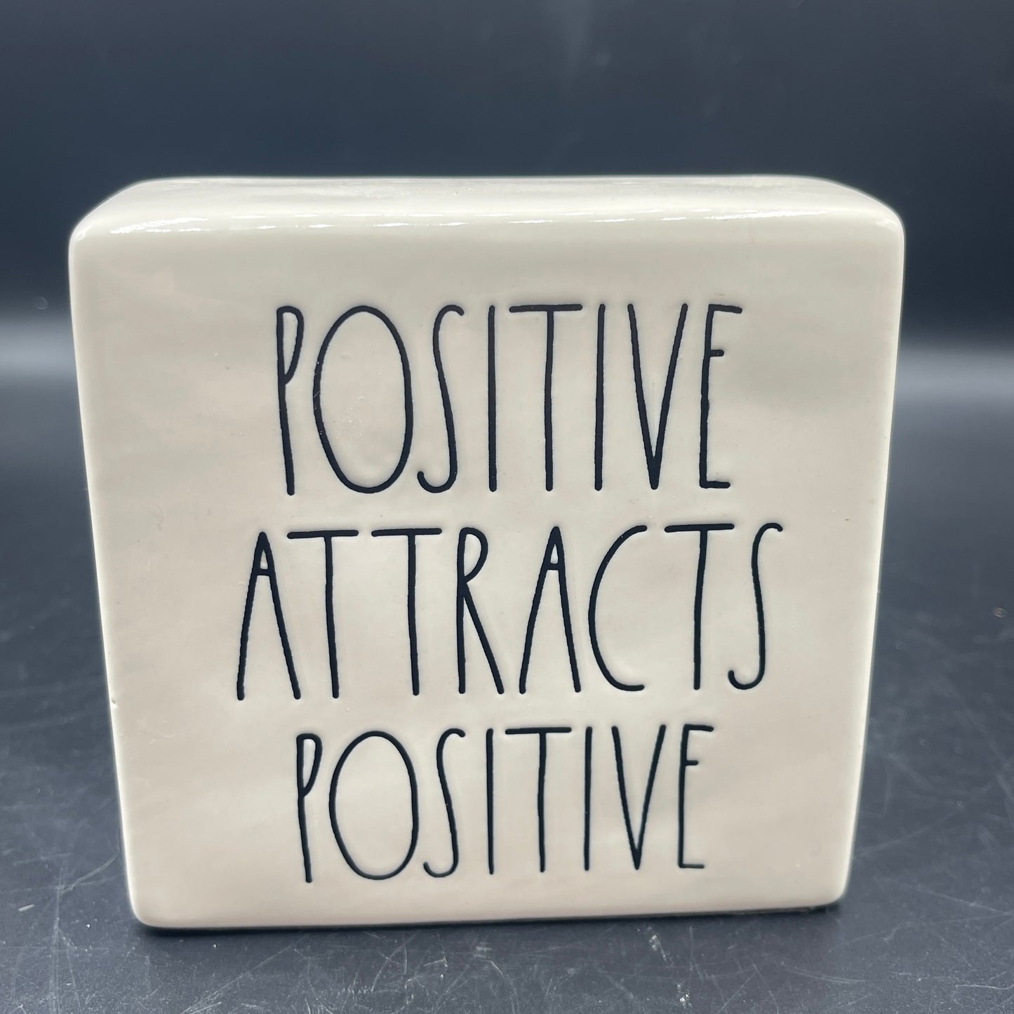 Rae Dunn Desk Plaque "Positive Attracts Positive"